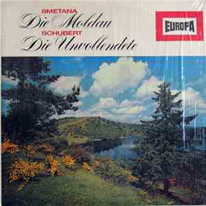 Smetana / Schubert - Die Moldau / Die Unvollendete