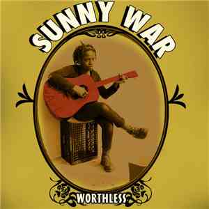 Sunny War - Worthless