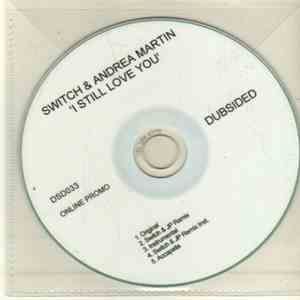 Switch  & Andrea Martin - I Still Love You