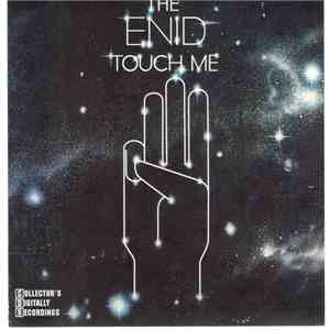 The Enid - Touch Me
