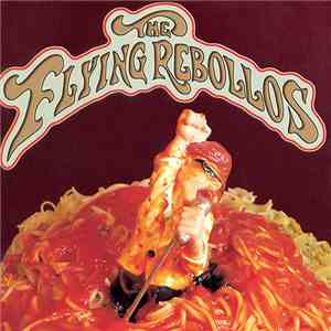 The Flying Rebollos - Esto Huele A Pasta!