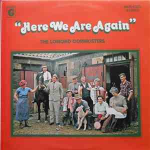 The Lomond Cornkisters - Here We Are Again