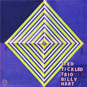 Tied + Tickled Trio + Billy Hart - La Place Demon
