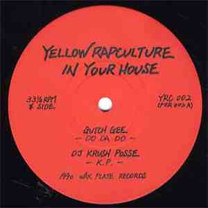 Various - Yellow Rapculture In Your House