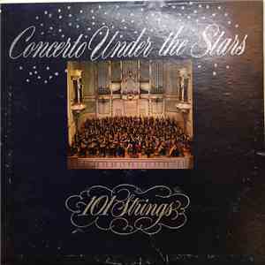 101 Strings - Concerto Under The Stars
