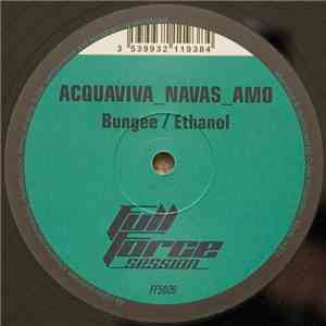 Acquaviva _ Navas _ Amo - Bungee / Ethanol