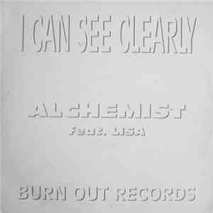 Alchemist Feat. Lisa - I Can See Clearly / Never Let Go