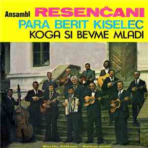 Ansambl Resenčani - Para Berit Kiselec