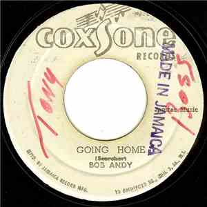 Bob Andy / Scorcher  - Going Home / Straight Flush