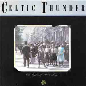 Celtic Thunder - The Light Of Other Days