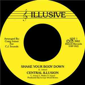 Central Illusion - Shake Your Body Down