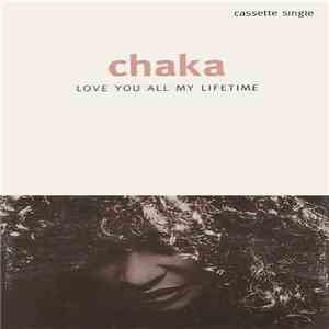 Chaka - Love You All My Lifetime