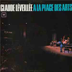 Claude Léveillée - À La Place Des Arts