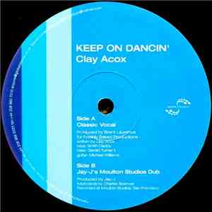 Clay Acox - Keep On Dancin'