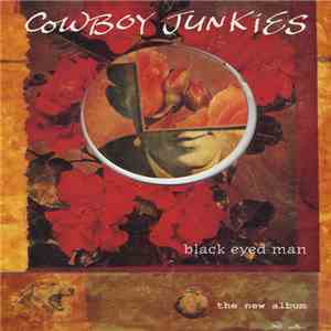 Cowboy Junkies - Black Eyed Man