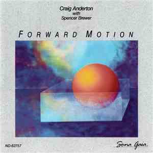 Craig Anderton with Spencer Brewer - Forward Motion