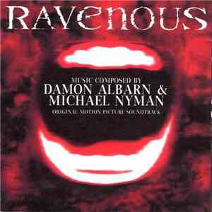 Damon Albarn & Michael Nyman - Ravenous (Original Motion Picture Soundtrack ...