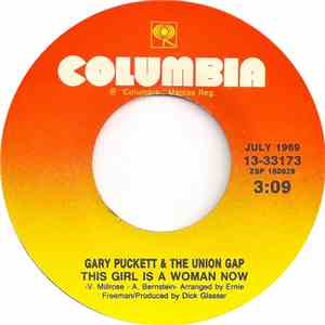 Gary Puckett & The Union Gap - Don't Give In To Him / This Girl Is A Woman  ...