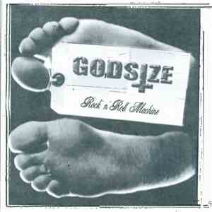 Godsize  - Rock 'N' Roll Machine