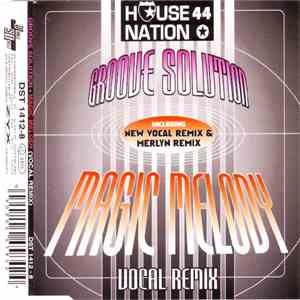 Groove Solution - Magic Melody (New Vocal Remix & Merlyn Remix)