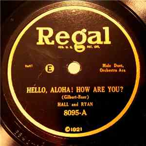Hall And Ryan - Hello, Aloha! How Are You? / School Day Sweethearts
