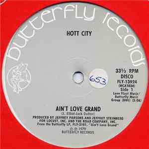 Hott City - Ain't Love Grand