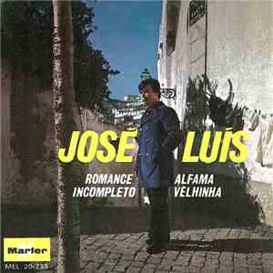 José Luís  - Romance Incompleto