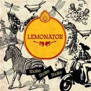 Lemonator - Shake, Shake, Shake