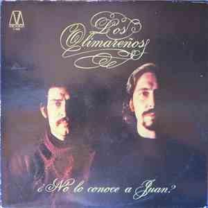 Los Olimareños - ¿No Lo Conoce A Juan?