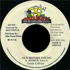 Louie Culture - Old Before Young / Malfunction.