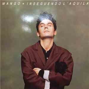 Mango  - Inseguendo L'Aquila