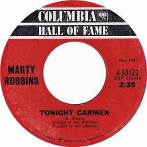 Marty Robbins - Tonight Carmen / Gardenias In Her Hair