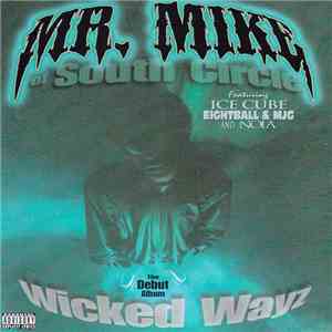 Mr. Mike  - Wicked Wayz