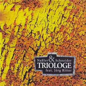 Naßler & Schneider Feat. Jörg Ritter  - Triologe