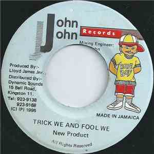 New Product - Trick We And Fool We