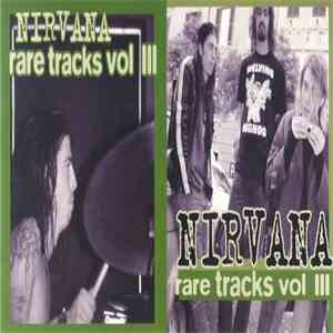 Nirvana - Rare Tracks Vol III