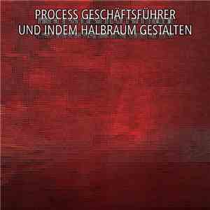 Process Geschäftsführer - Und Indem Halbraum Gestalten