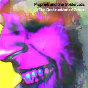 Prophet and the Spidercats - The Destruction of Zairex