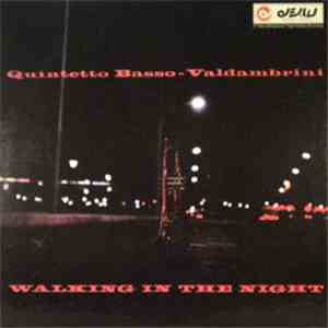 Quintetto Basso-Valdambrini - Walking In The Night
