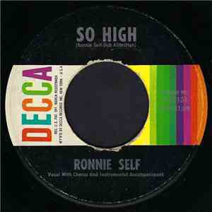 Ronnie Self - So High / I've Been There