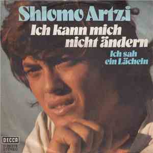 Shlomo Artzi - Ich Kann Mich Nicht Ändern