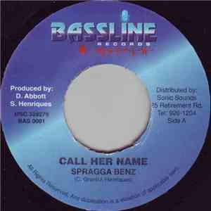 Spragga Benz / Hawkeye  - Call Her Name / Cah Dun