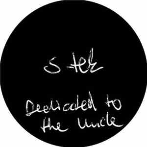 S-Tek - Dedicated To The Uncle