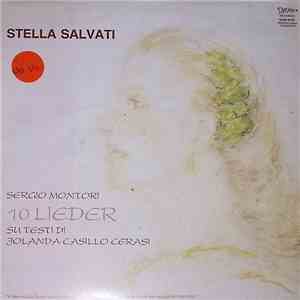 Stella Salvati - Sergio Montori - 10 Lieder Di Sergio Montori