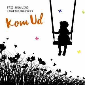 Stig Skovlind - Kom Ud
