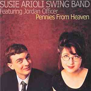 Susie Arioli Swing Band Featuring Jordan Officer - Pennies From Heaven