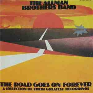 The Allman Brothers Band - The Road Goes On Forever
