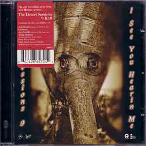 The Desert Sessions - 9 & 10 (I See You Hearin Me / I Heart Disco)
