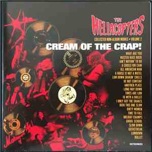 The Hellacopters - Cream Of The Crap! Collected Non-Album Works • Volume 2