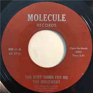 The Movement  - The Best Thing For Me